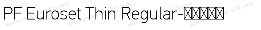 PF Euroset Thin Regular字体转换